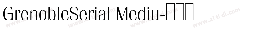 GrenobleSerial Mediu字体转换